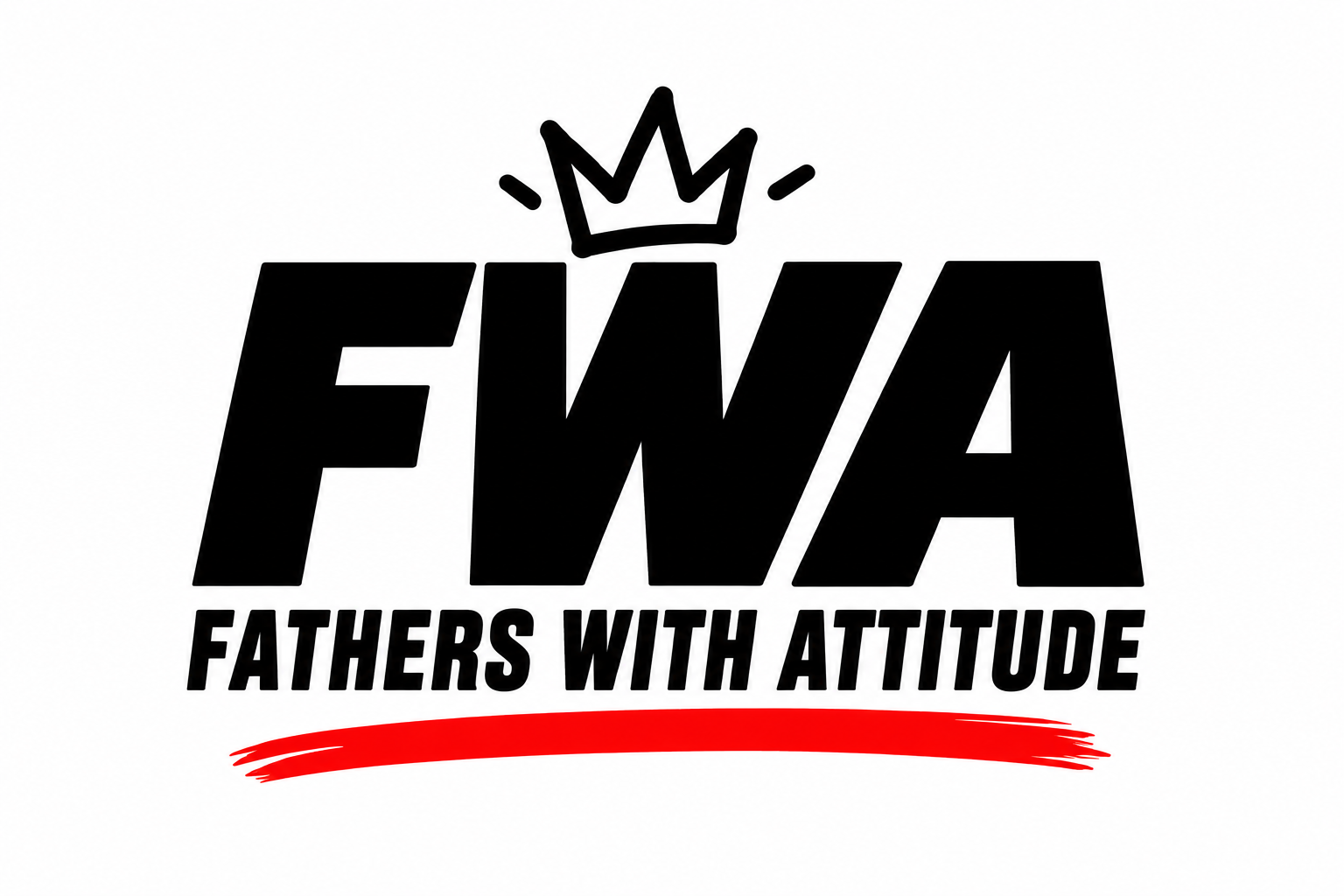 FWA — Fathers With Attitude, with a child-drawn crown and red underline